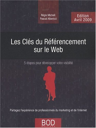 les clés du référencement sur le web : 5 étapes pour développer votre visibilité