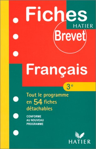 français 3e - tout le programme en 54 fiches détachables