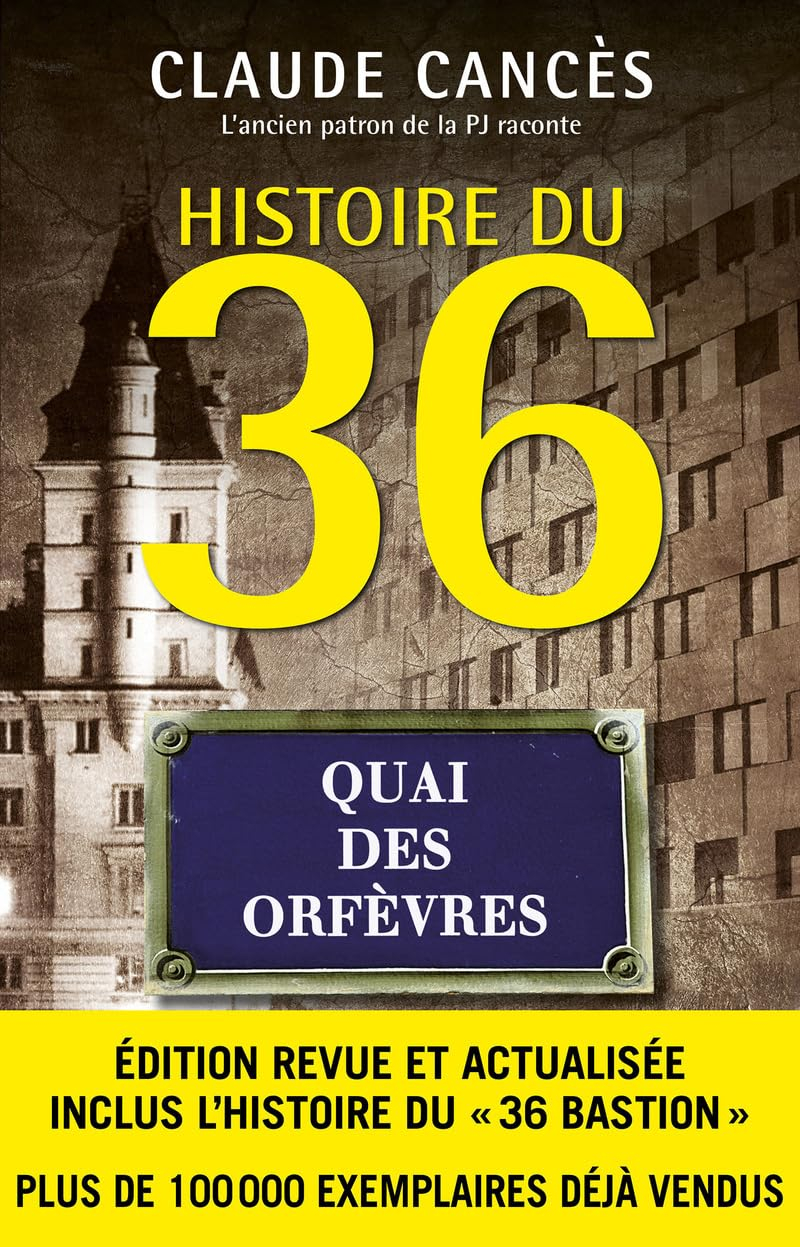 Histoire du 36, quai des Orfèvres