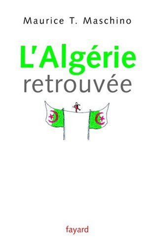 L'Algérie retrouvée