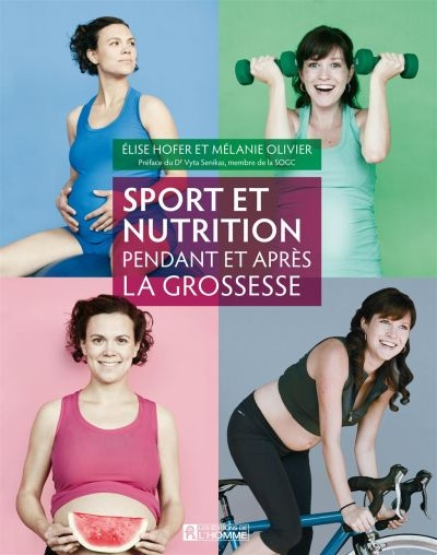 Sport et nutrition pendant et après la grossesse