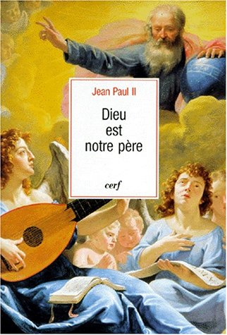 Dieu est notre Père : anthologie