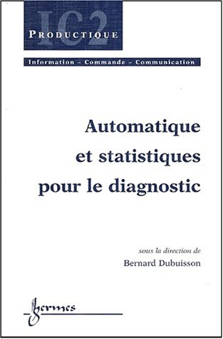 Automatique et statistique pour le diagnostic