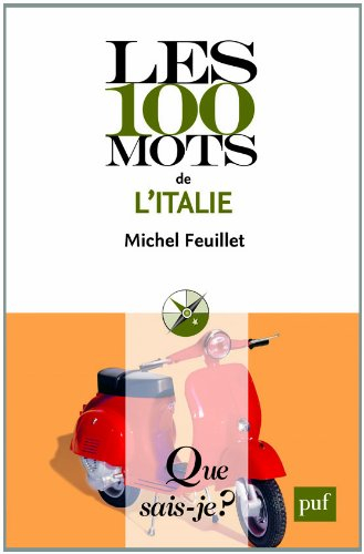 Les 100 mots de l'Italie
