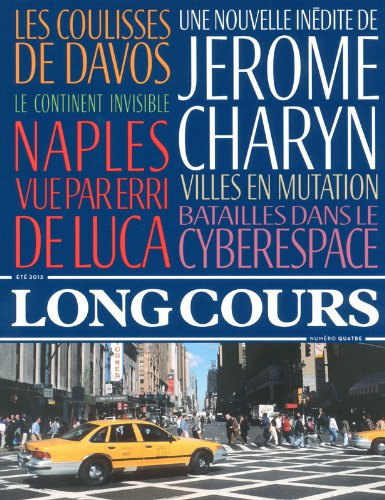 Long cours, n° 4. Villes en mutation