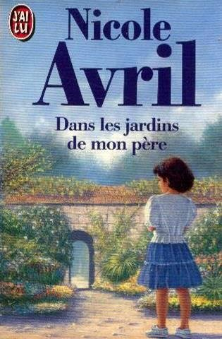 dans les jardins de mon père