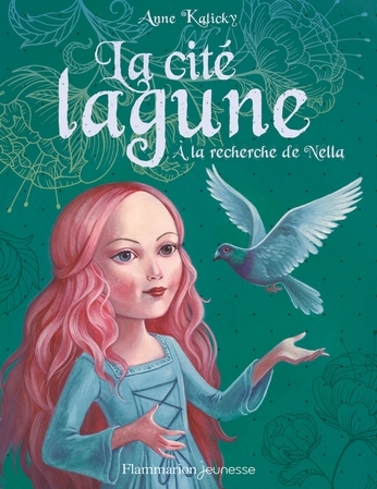 La cité lagune. Vol. 2. A la recherche de Nella