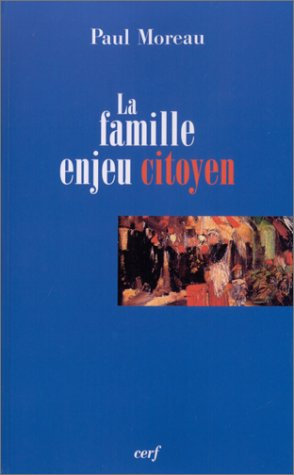 La famille, enjeu citoyen