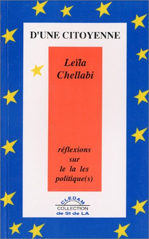 D'une citoyenne : réflexion sur le, la, les politique(s)