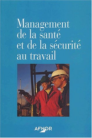 management de la santé et de la sécurité au travail