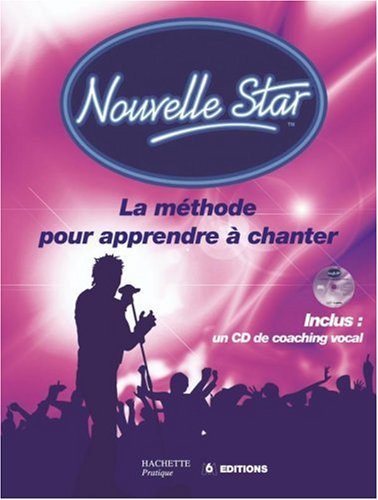 Nouvelle star : la méthode pour apprendre à chanter