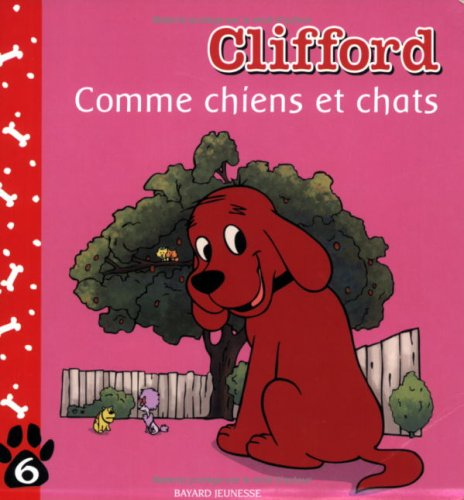 Clifford. Vol. 6. Comme chiens et chats