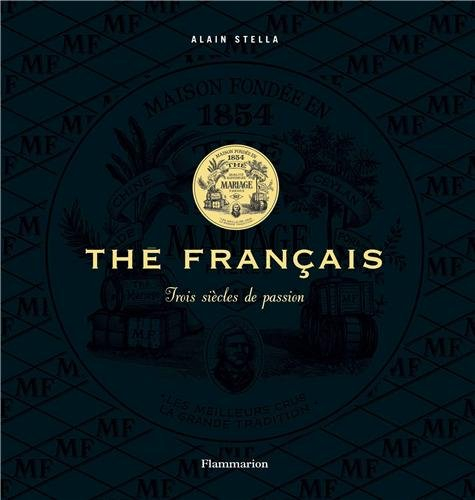 Thé français : trois siècles de passion