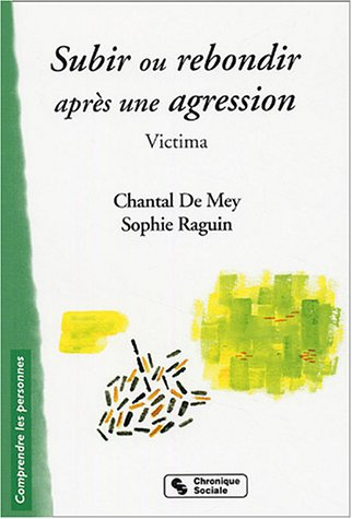Subir ou rebondir après une agression : victima