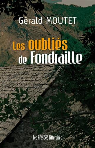 Les oubliés de Fondraille