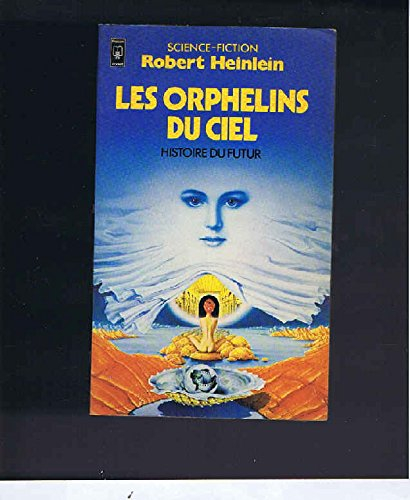 les orphelins du ciel (histoire du futur)