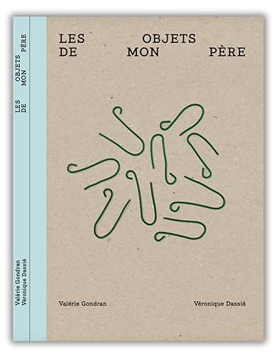 Les objets de mon père