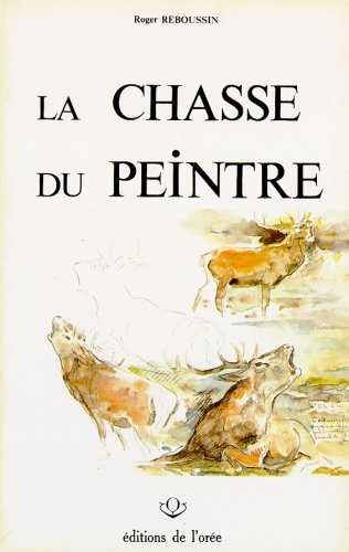 La Chasse du peintre