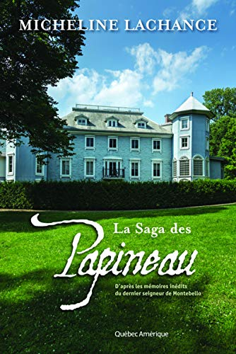 La saga des papineau