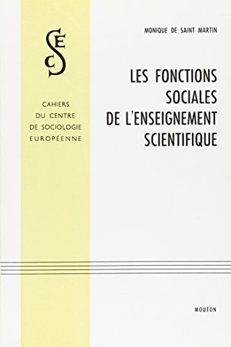 Les Fonctions sociales de l'enseignement scientifique