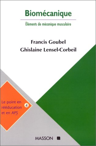Biomécanique : éléments de mécanique musculaire