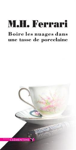 Boire les nuages dans une tasse de porcelaine