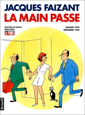 La main passe : janvier 1993-décembre 1995