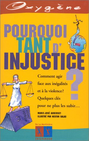 Pourquoi tant d'injustice ?
