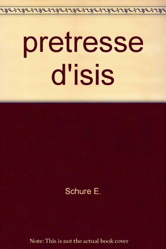 La prêtresse d'Isis : légende de Pompéi