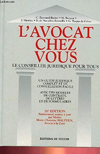 l'avocat chez vous. le conseiller juridique pour tous, 20ème édition mise à jour