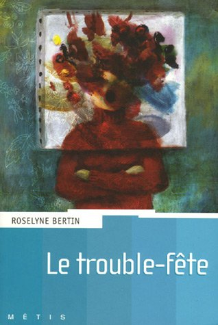 Le trouble-fête