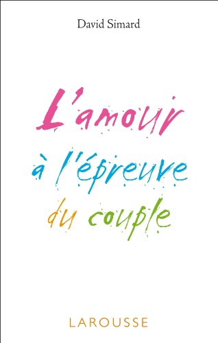L'amour à l'épreuve du couple