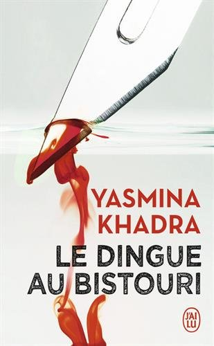 Le dingue au bistouri