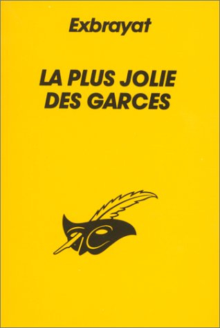 La Plus jolie des garces