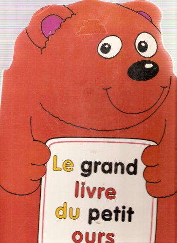 Le grand livre du petit ours