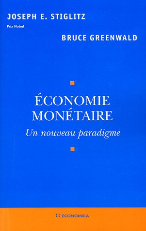 Economie monétaire : un nouveau paradigme