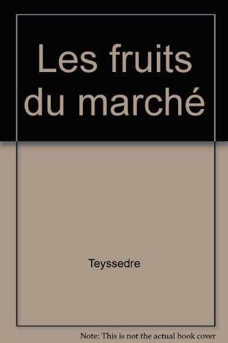 Les Fruits du marché