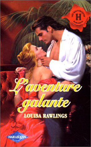 l'aventure galante (les historiques)