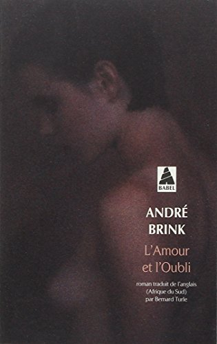 L'amour et l'oubli