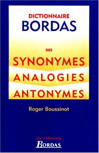 Dictionnaire des synonymes, analogies et antonymes