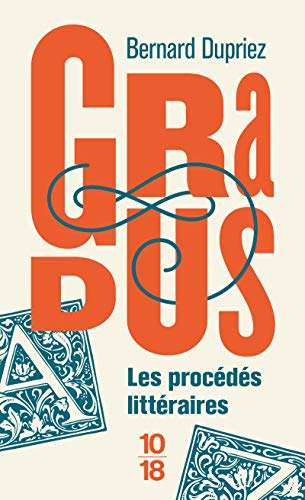 Gradus, les procédés littéraires : dictionnaire