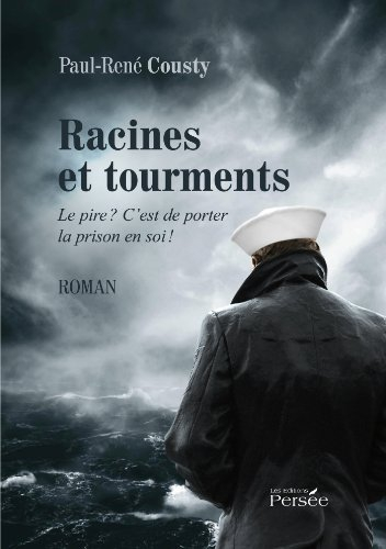 Racines et tourments
