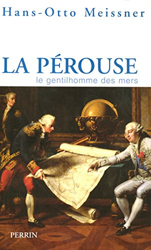 La Pérouse, le gentilhomme de la mer