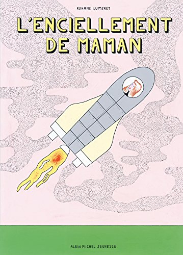 L'enciellement de maman