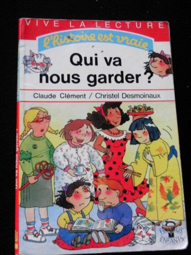 Qui va nous garder ?