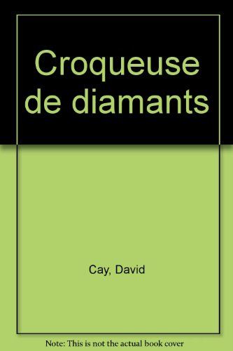 croqueuse de diamants