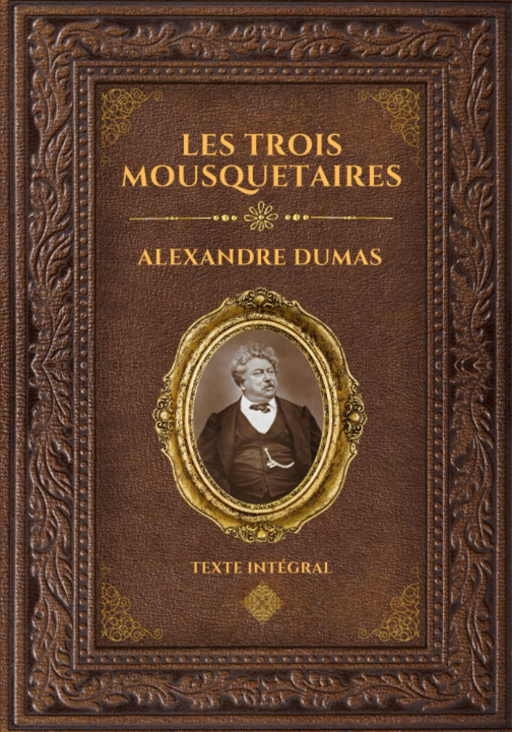 Les Trois Mousquetaires - Alexandre Dumas: Édition collector intégrale - Grand format 17 cm x 25 cm 