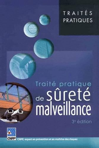 Traité pratique de sûreté malveillance