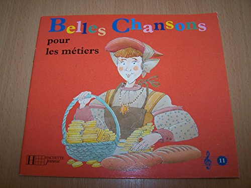 belles chansons pour les métiers