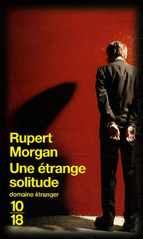 Une étrange solitude